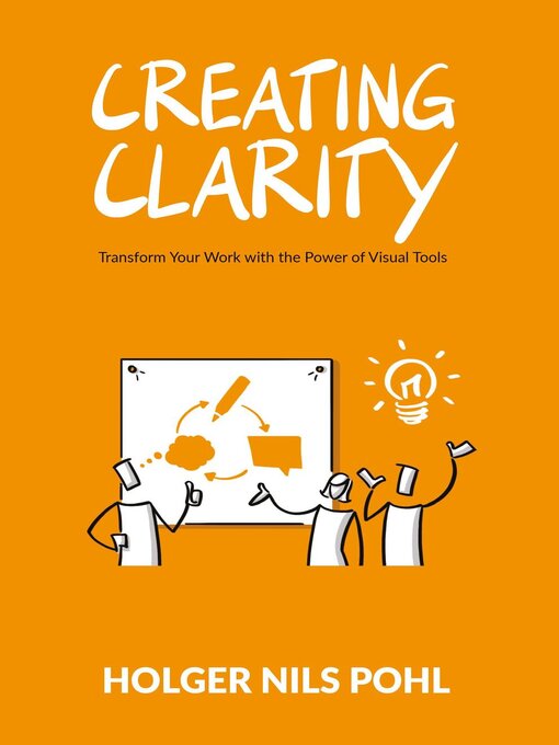 Title details for Creating Clarity by Holger Nils Pohl - Available